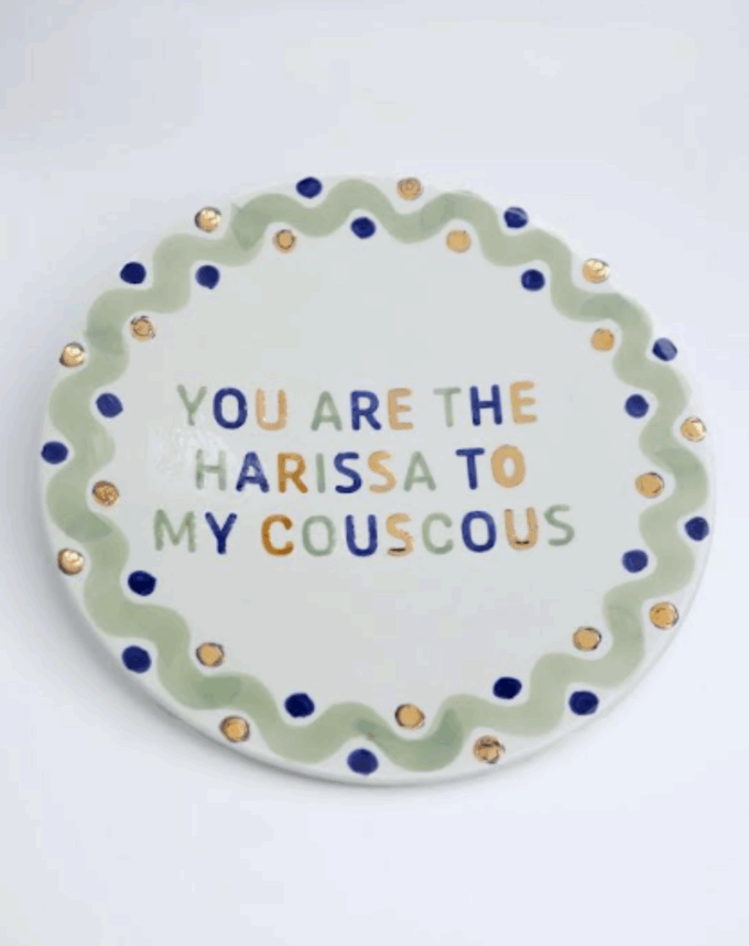 Assiette décorative “You are the harissa to my couscous”