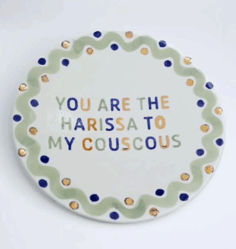 Assiette décorative “You are the harissa to my couscous”